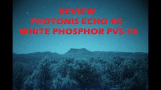 PHOTONIS Echo WHITE PHOSPHOR PVS14 [upl. by Elisabet]