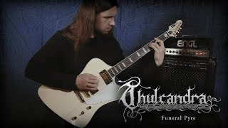 Thulcandra  quotFuneral Pyrequot Official Guitar Playthrough 4K [upl. by Alcinia194]