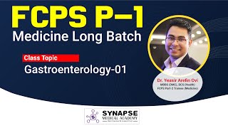 Gastroenterology1 FCPS Part1  Medicine Long Batch  Synapse Medical Academy [upl. by Fries]