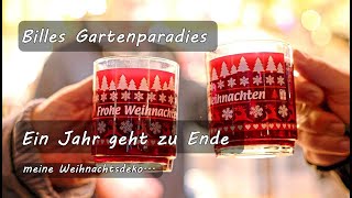 🌺 Billes Gartenparadies Weihnachtsdeko  so gestalte ich mein Zuhause [upl. by Aihsak]