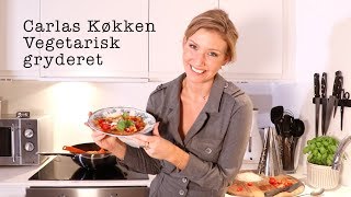 Carlas køkken  Nem vegetarisk aftensmad [upl. by Gio410]