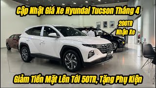 Cập nhật giá xe Hyundai Tucson khuyến mãi Khủng Tháng 4 Ưu Đãi Lên Tới 50TR Tặng Phụ Kiện [upl. by Jacoba]