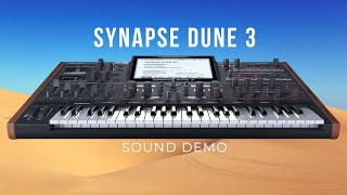 Synapse Audio DUNE 3  Presets Sound Demo [upl. by Sara]