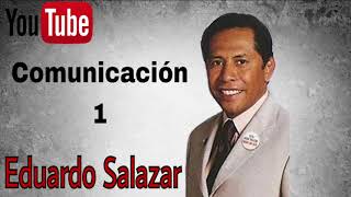 Eduardo salazar Comunicacion 1 [upl. by Wan225]