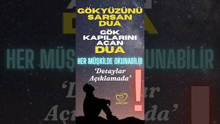 GERİ ÇEVRİLMEYEN KABUL OLUNAN GÖK KAPILARINI AÇAN GÖKYÜZÜNÜ SARSAN DUA YA ZELARŞİLMECİDquot [upl. by Annaeel727]