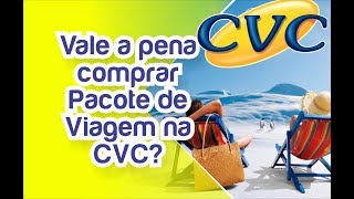 Vale a pena Comprar PACOTE DE VIAGEM na CVC [upl. by Levitt764]