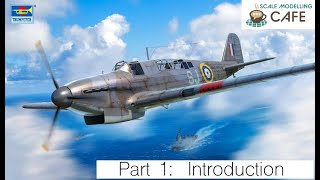 Trumpeter Fairey Fulmar 148 Part 1 Introduction [upl. by Fotinas]