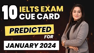 10 Cue Cards Predicted in January 2024  IELTS Speaking  Sapna Dhamija [upl. by Lodovico]