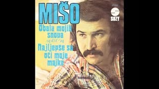 Mišo Kovač  Najljepše su oči moje majke  Official Audio 1974 [upl. by Urien]