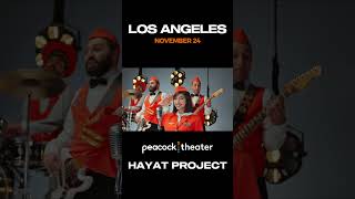 HAYAT PROJECT📍LOS ANGELES📌NOVEMBER 24 [upl. by Aynotahs]