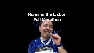 LISBON MARATHON 2022│MY FIRST FULL MARATHON [upl. by Karoline304]