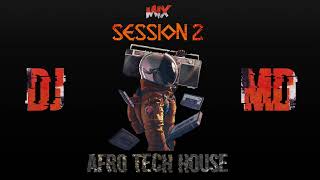 afro tech house mix session 2 [upl. by Cecilia]