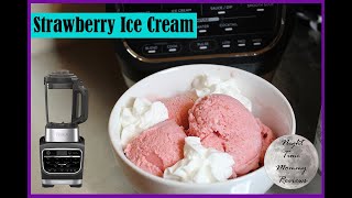 STRAWBERRY ICE CREAM  NINJA FOODI BLENDER RECIPES [upl. by Eiddal]