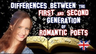 English Literature  Differences between the first and the second generation of Romantic Poets [upl. by Ellehcan]