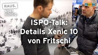 ISPOTalk Das sind die Details zur neuen Xenic 10 von Fritschi [upl. by Jewell]