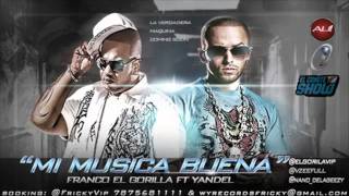 Mi Musica Buena  Franco El Gorila Yandel  ★La Verdadera Maquina★ HoyMusicCom REGGAETON 2O11 [upl. by Silvers]