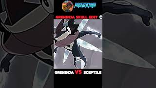 GRENINJA SKULL EDIT  GRENINJA VS SCEPTILE  ASH VS SAWYER  POKEMON  SHORT [upl. by Alahcim906]