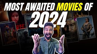 Welcome 2024 The Most Awaited Movies 😯  Upcoming Movies of 2024  Sarthak Choubey [upl. by Fugere]