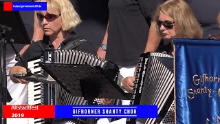 Gifhorner Shanty Chor Live auf dem Altstadtfest 2019 [upl. by Ridley]