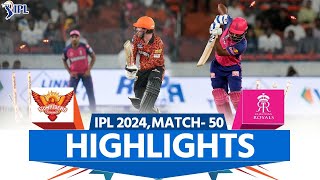 SRH vs RR IPL 2024 Highlights SunRisers Hyderabad vs Rajasthan Royals  Full Match Highlights [upl. by Llamaj]