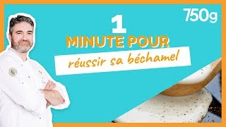 1 min pour  Réussir sa béchamel  750g [upl. by Elysha634]