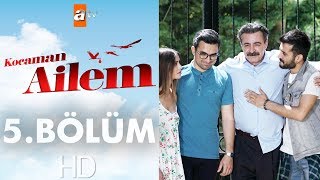 Kocaman Ailem 5 Bölüm [upl. by Yrrag328]