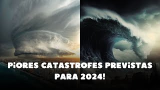 CATÁSTROFES NATURAIS PREVISTAS PARA 2024 CHEGARÃO AO BRASIL [upl. by Batish510]