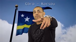 Gbro  Korsou [upl. by Hanala]