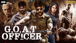 GOAT Officer South Full Movie In Hindi Dubbed  Ashwin Babu Nandita Swetha Srinivasa Reddy [upl. by Lashonda]