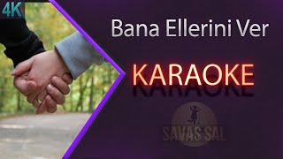 Bana Ellerini Ver Pervane Karaoke [upl. by Anaitat737]