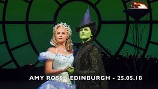 Amy Ross  Defying Gravity  WICKED UK TOUR EDINBURGH 250518 [upl. by Snahc972]