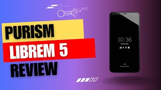 One of The Best Phone Purism Librem 5 Review in 2024 [upl. by Obie]