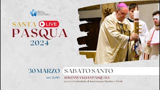 Solenne Veglia Pasquale 2024 nelle diocesi di Tivoli e di Palestrina con SE Mons Parmeggiani [upl. by Aidnahs]