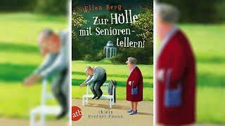 Zur Hölle mit Seniorentellern von Ellen Berg Hörbüch [upl. by Suzann]