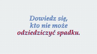 Kto nie odziedziczy spadku [upl. by Maletta]