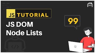 99 JavaScript Bangla Tutorial  DOM Node Lists  DOM Tutorial  14 [upl. by Ayouqat]