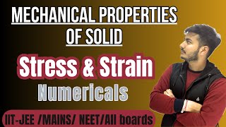 Lecture 2  Stress and Strain  Types  Numericals  Class 11  JEE and NEET [upl. by Whall536]