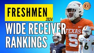 2024 FRESHMEN RECEIVER RANKINGS Freshmen Draft Advice Growing the Campus2Canton Format [upl. by Bartlet]