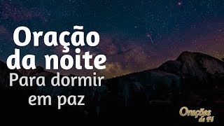 Oração da noite para dormir em paz [upl. by Ches219]