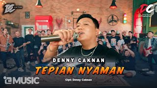 DENNY CAKNAN  TEPIAN NYAMAN OFFICIAL LIVE MUSIC  DC MUSIK [upl. by Katerina]