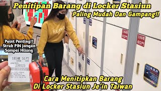 CARA MENITIPKAN BARANG DI LOCKER STASIUN TAIWAN [upl. by Torto14]