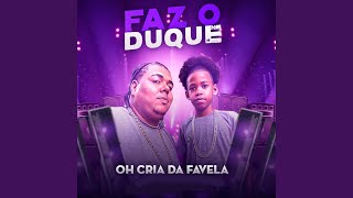 Faz o Duque [upl. by Kleinstein913]