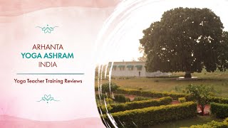 Yoga Teacher Training India Reviews  Arhanta Yoga Ashram India [upl. by Ahsirpac]