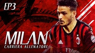 FLORENZI AL MILAN  CARRIERA ALLENATORE MILAN S3 EP3  FIFA 17 ITA [upl. by Cooperstein]