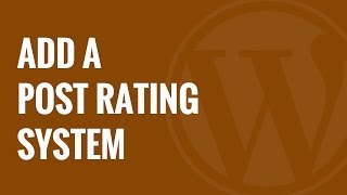 Adding a Post Rating System in WordPress with WP PostRatings [upl. by Griswold]