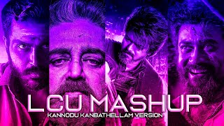 LCU Concept Ft Kannodu Kanbathellam Mashup [upl. by Soracco957]