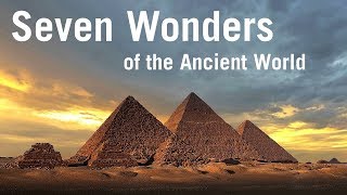 Seven Wonders of the Ancient World [upl. by Doolittle353]