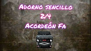 Adorno sencillo 24 Acordeón de Fa tutorial [upl. by Ojaras]