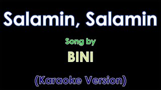 Salamin Salamin by BINI Karaoke Version [upl. by Akirre]