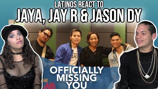 OFFICIALLY MISSING YOU  JAYA JAY R amp JASON DY REACTION [upl. by Aisset]